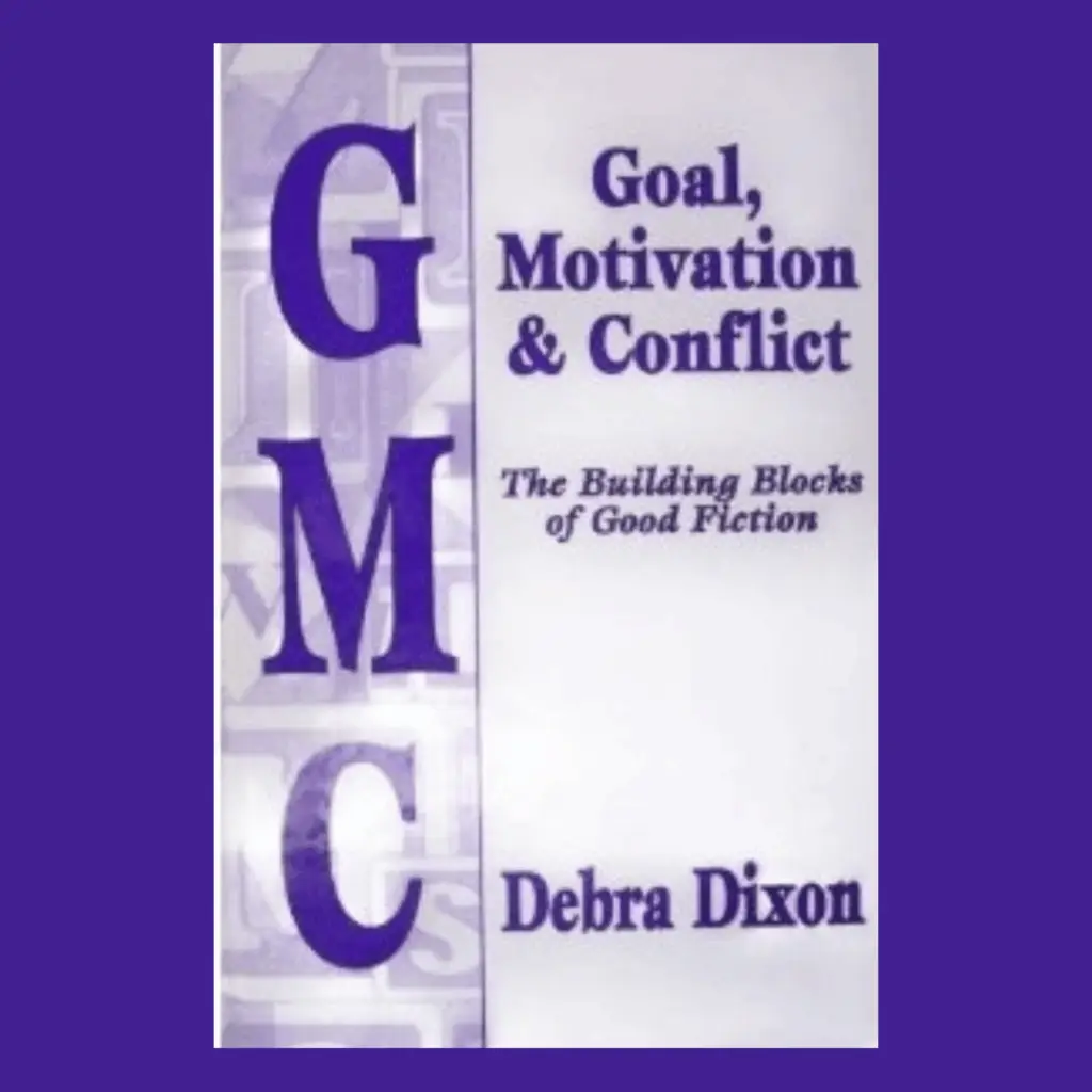 The Cover of Debra Dixon's Goal, Motivation, & Conflict features the initials of the title in super-large type down the left side.