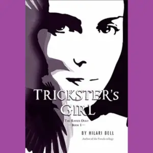 The cover of Trickster's Girl by Hilari Bell features a girl's face outlined by shadows (with the shadow of a raven or crow forming the right side of her face and hair.