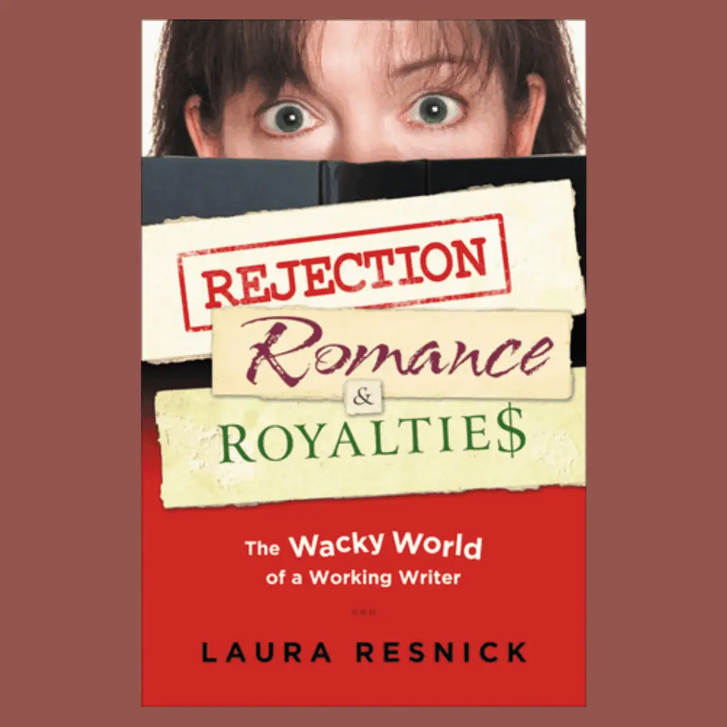 The Cover of Laura Resnick's Rejection, Romance, & Royalties shows mostly text that largely cover a woman's face.