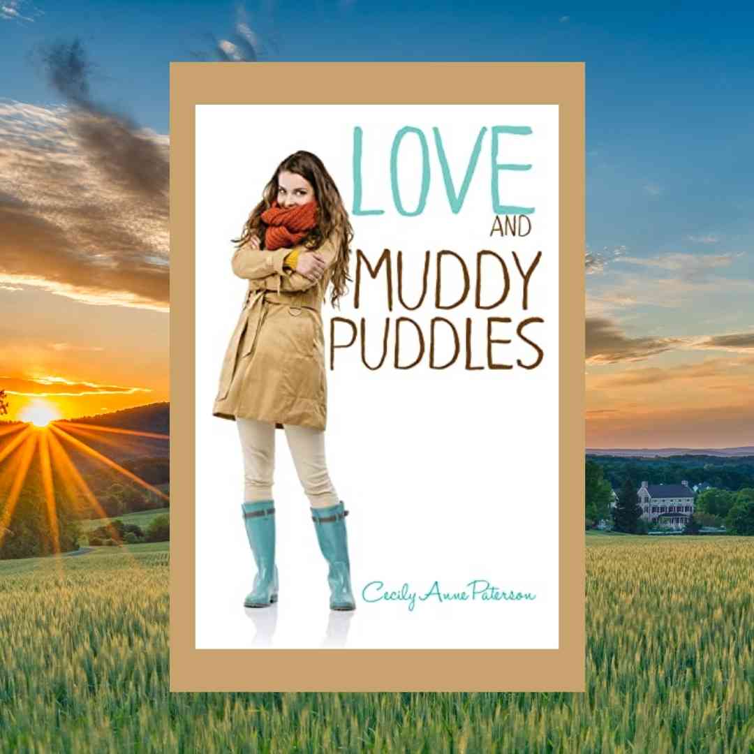 You are currently viewing Love and Muddy Puddles