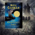 Read more about the article Neil Gaiman’s Graveyard Book
