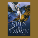 Read more about the article Spin the Dawn