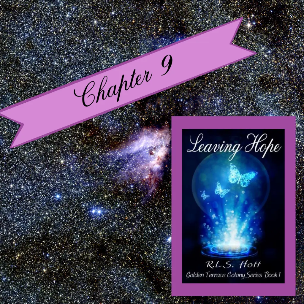 Leaving Hope Chapter 9: On a starry background, the lower left corner shows the cover of Leaving Hope by R. L. S. Hoff, and the upper right corner has a banner that says Chapter 9.