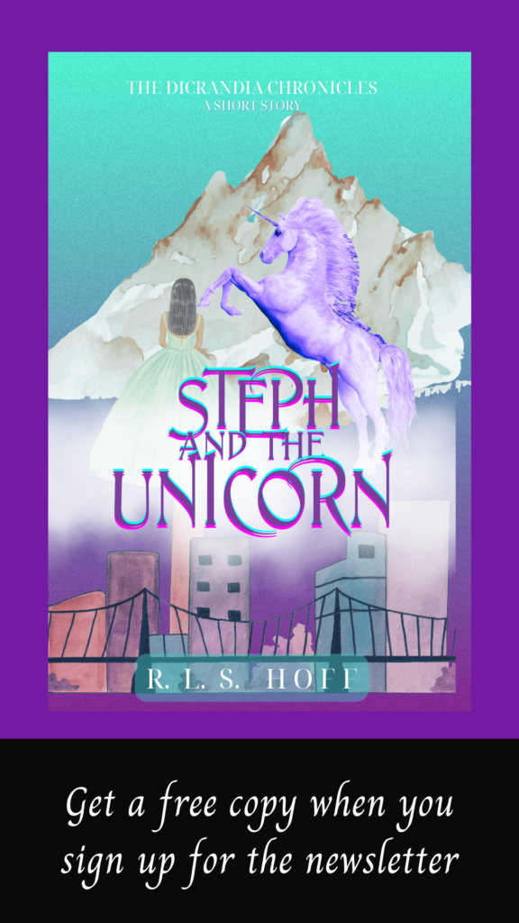 The cover of Steph and the Unicorn sits on a purple background above the words "Get a free copy when you sign up for my newsletter." On the cover: A mountain forms the background of the top, a city borders the bottom. Behind the title and a cloudy mist, a girl in a ballgown faces away from the viewer and toward a lavender unicorn that is rearing.
